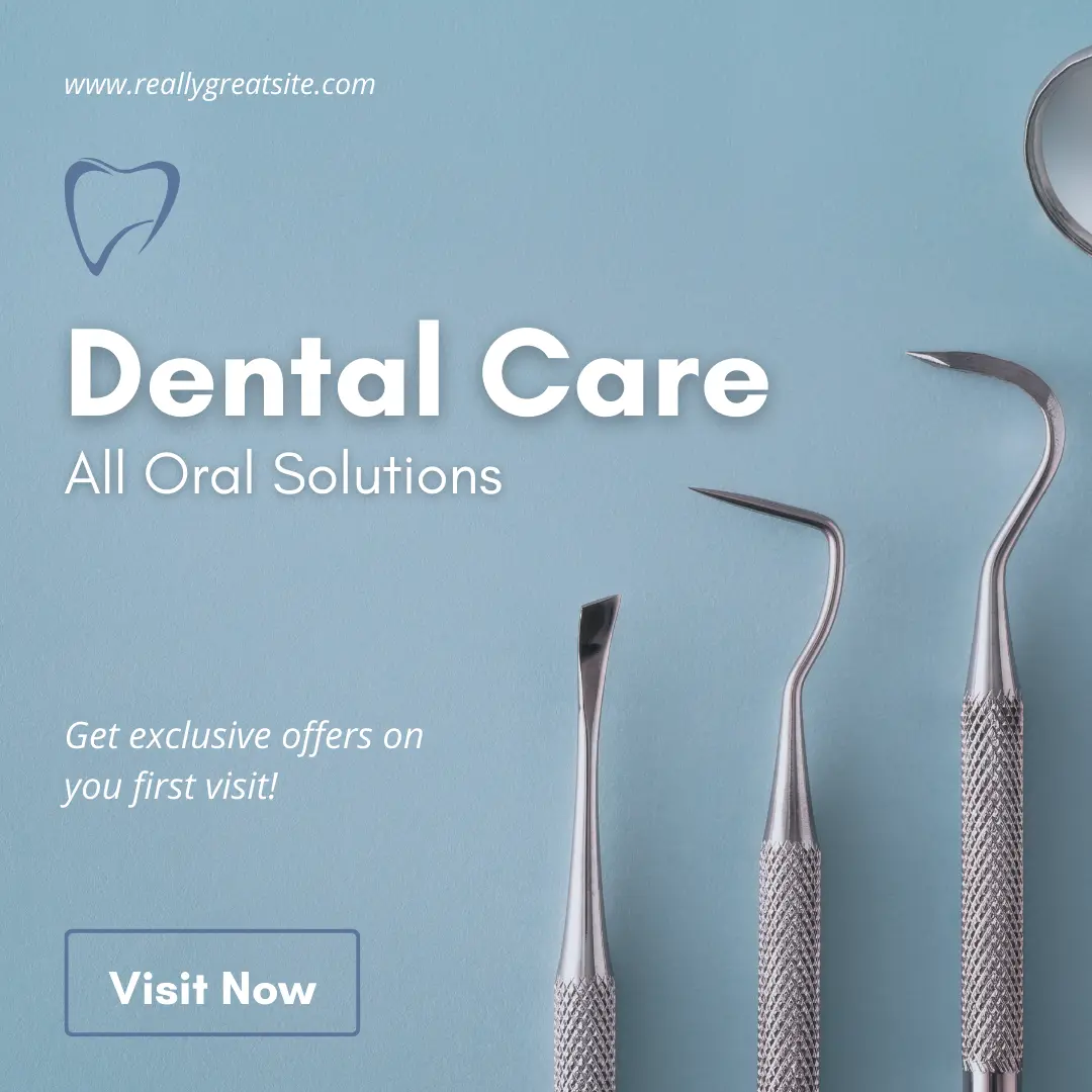 Dental care