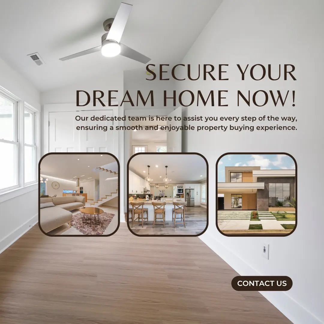 Secure your dream house now
